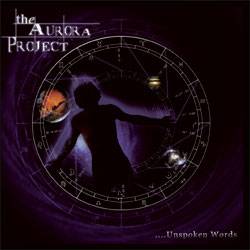 The Aurora Project : Unspoken Words